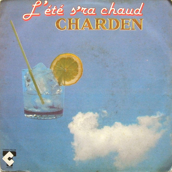 Eric Charden - L'été S'ra Chaud | Charles Talar Records (CT 46 233)