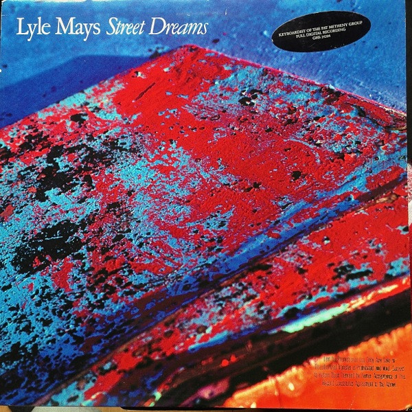 Lyle Mays - Street Dreams | Geffen Records (GHS 24204) - main