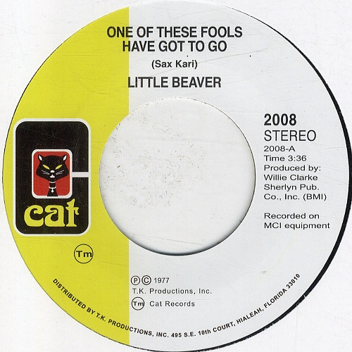 Little Beaver - One Of These Fools Have Got To Go / Concrete Jungle | Cat (2008) Little Beaver - One Of These Fools Have Got To Go / Concrete Jungle | Cat (2008)