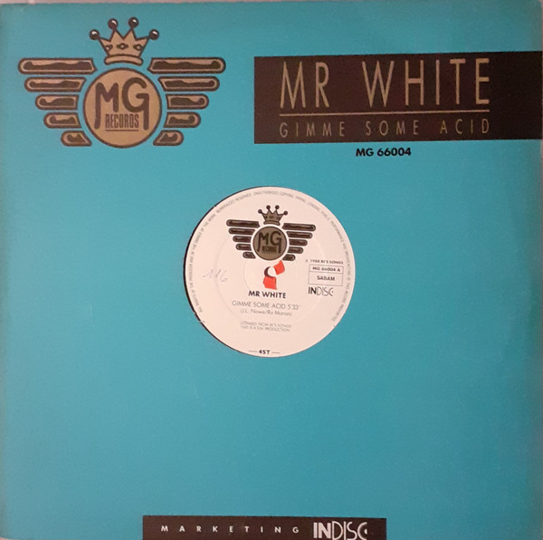 Mr. White - Gimme Some Acid | MG Records (MG 66004)