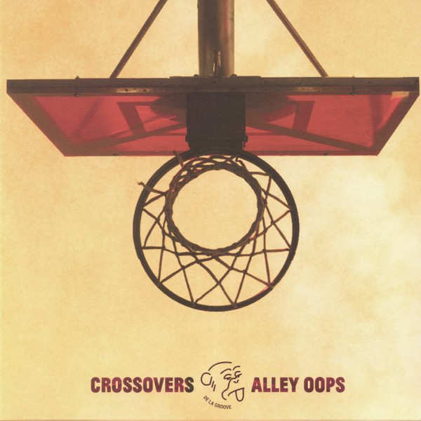 Various - Crossovers Alley Oops | De La Groove (002)