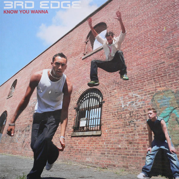 3rd Edge - Know You Wanna | Parlophone (12R 6596)