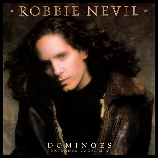 Robbie Nevil - Dominoes (Extended Vocal Mix) | Manhattan Records (12MT 19)