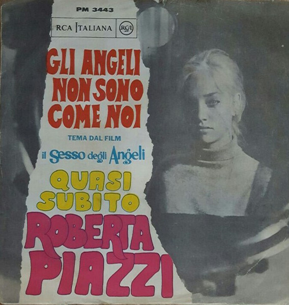 Roberta Piazzi - Gli Angeli Non Sono Come Noi / Quasi Subito | RCA Italiana (PM 3443)