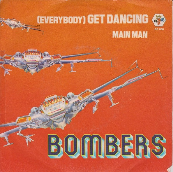 Bombers - (Everybody) Get Dancin' | Baby Records (BR 080)