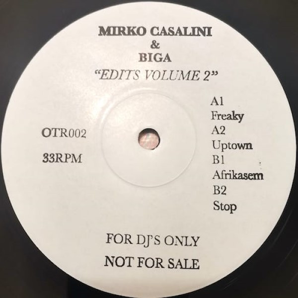 Mirko Casalini & Biga - Edits Volume 2 | Off The Radar (OTR002) - 2