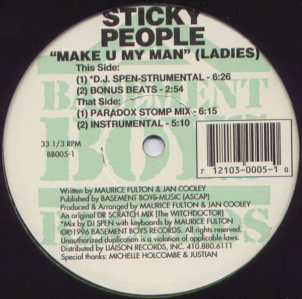 Sticky People - Make U My Man (Ladies) | Basement Boys Records (BB005-1)
