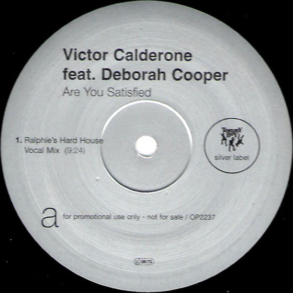 Victor Calderone - Are You Satisfied | Tommy Boy Silver Label (OP 2237)