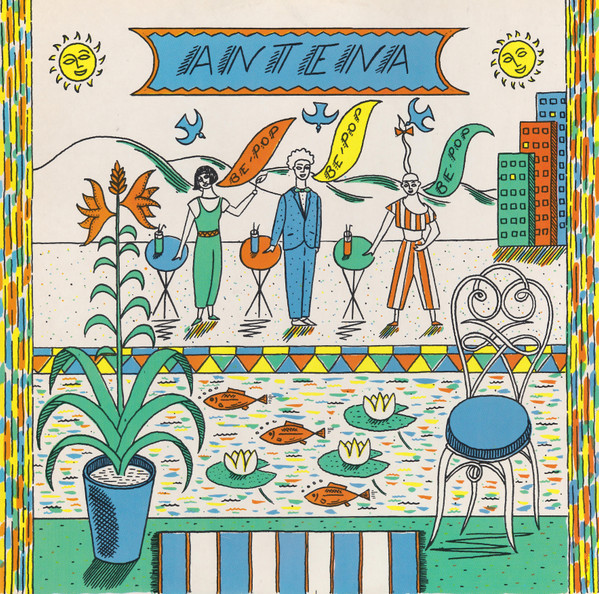 Antena - Be Pop | Les Disques Du Crépuscule (TWI 183)