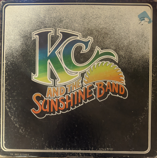 KC And The Sunshine Band - KC And The Sunshine Band | T.K. Records (TK-603)
