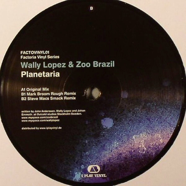 Wally Lopez & Zoo Brazil - Planetaria | The Factoria (FACTOVINYL01) - 2