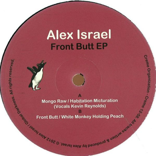 Alex Israel - Front Butt EP | Crème Organization (Creme 12-58) - main