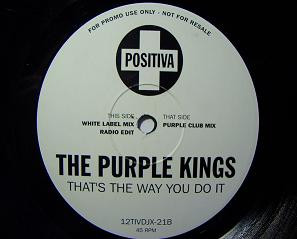 The Purple Kings - That's The Way You Do It | Positiva (12TIVDJX-021)