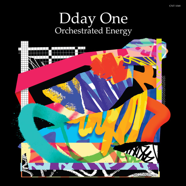 Dday One - Orchestrated Energy: A Collection of Early and Unreleased Works | Content abel (CNT1048) Dday One - Orchestrated Energy: A Collection of Early and Unreleased Works | Content abel (CNT1048)