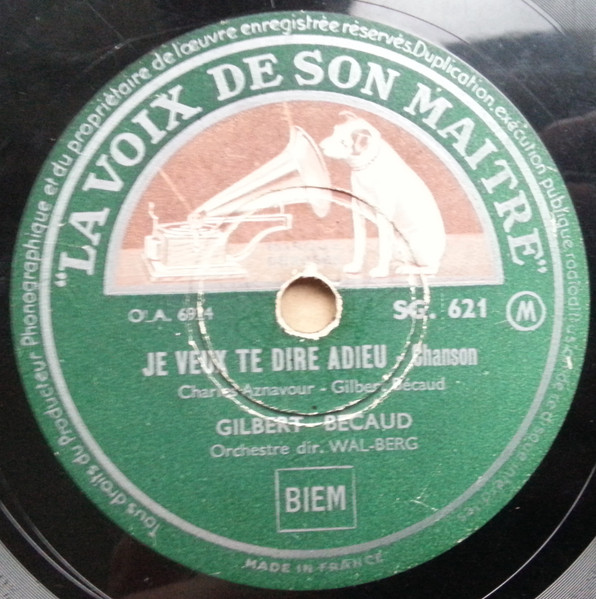 Gilbert Bécaud - Je Veux Te Dire Adieu / Que Toi | La Voix De Son Maître (SG. 621)