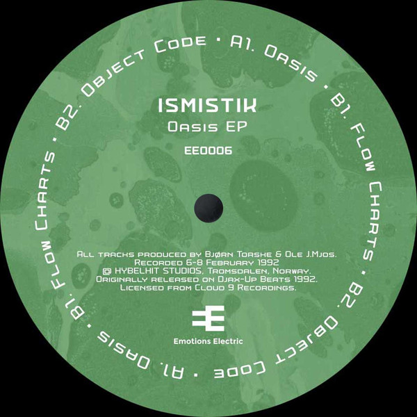 Ismistik - Oasis EP | Emotions Electric (EE0006)