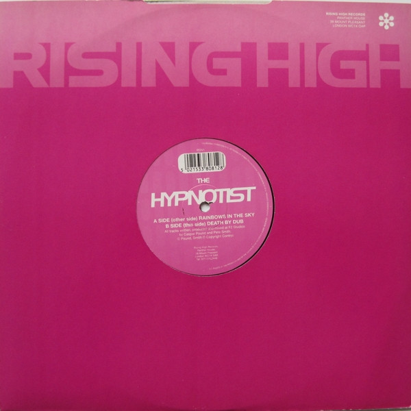 The Hypnotist - Rainbows In The Sky / Death By Dub | Rising High Records (RSN1) - 3