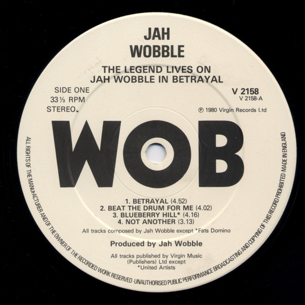 Jah Wobble - The Legend Lives On... Jah Wobble In Betrayal | Virgin (V 2158) - 3 Jah Wobble - The Legend Lives On... Jah Wobble In Betrayal | Virgin (V 2158) - 3