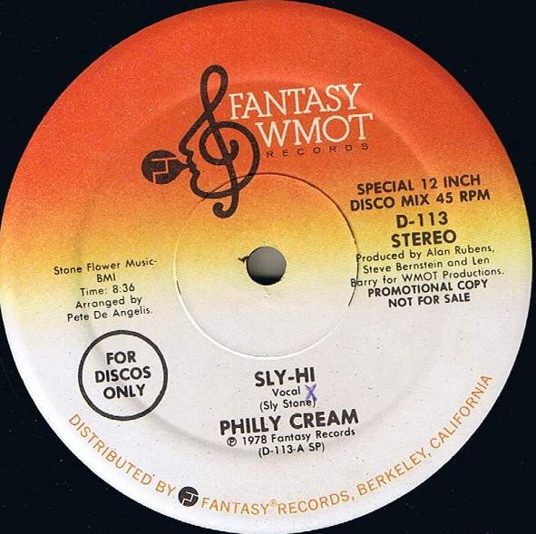 Philly Cream - Sly-Hi | Fantasy WMOT Records (D-113)