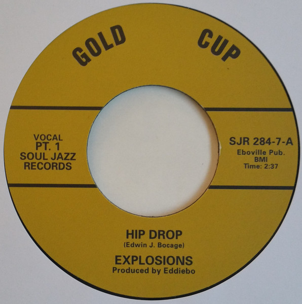 The Explosions - Hip Drop | Soul Jazz Records (SJR 284-7) - 2