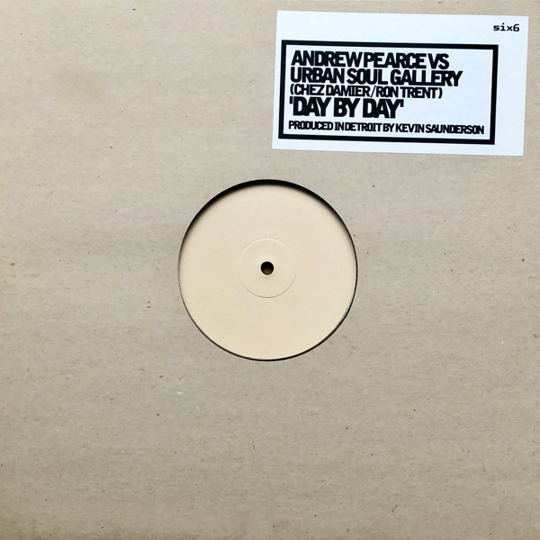 Andrew Pearce vs. Urban Soul Gallery - Day By Day | 6 x 6 Records (APDJ3)