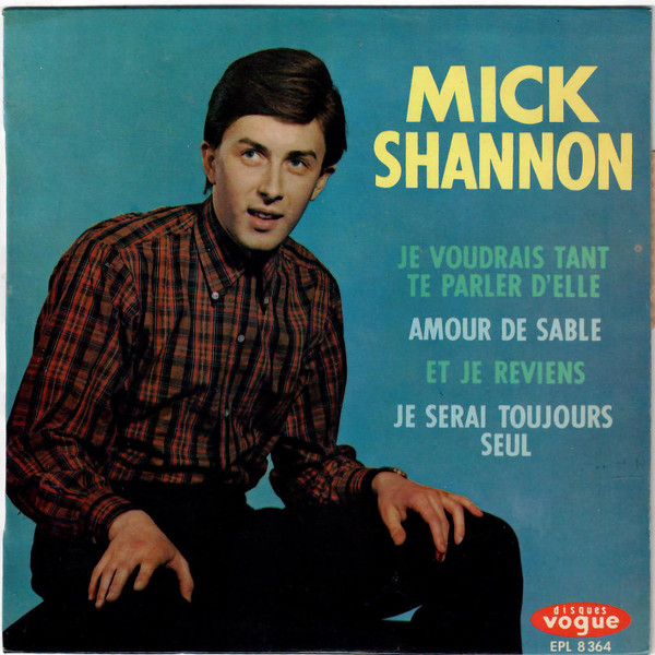 Mike Shannon - Je Voudrais Tant Te Parler D'elle | Disques Vogue (EPL 8364) - main