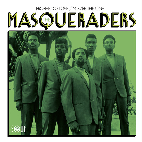 The Masqueraders - Prophet Of Love / You´re The One | Soul 4 Real Records (S4R05) The Masqueraders - Prophet Of Love / You´re The One | Soul 4 Real Records (S4R05)