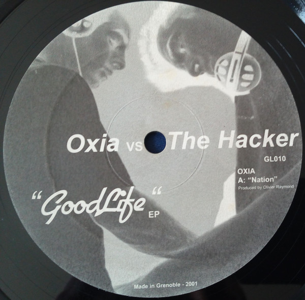 Oxia Vs The Hacker - GoodLife EP | GoodLife (GL010) - 3 Oxia Vs The Hacker - GoodLife EP | GoodLife (GL010) - 3
