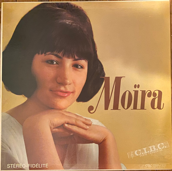 Moïra - Et Ses Chansons | C.I.B.C. (CIBC-TSF-1321)