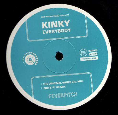 Kinky - Everybody | Feverpitch (12FVRDJ 1009) - 3 Kinky - Everybody | Feverpitch (12FVRDJ 1009) - 3