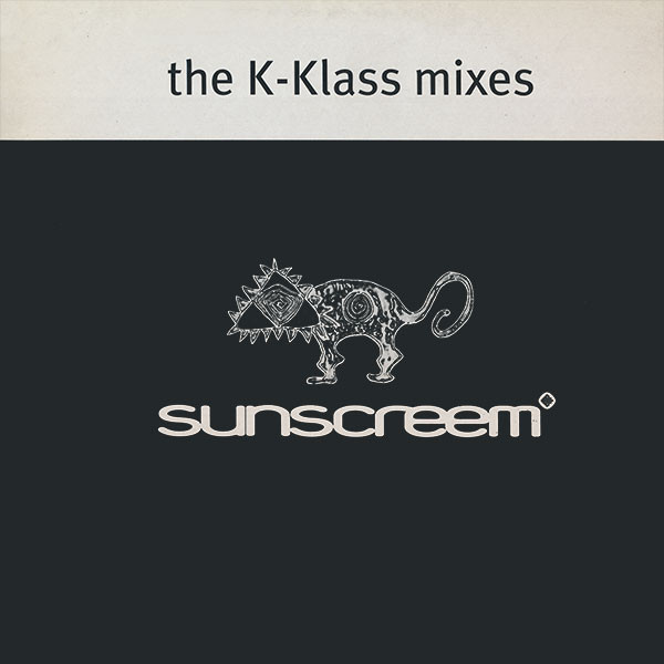Sunscreem - The K-Klass Mixes (When) | Sony Soho Square (XPR 2206)