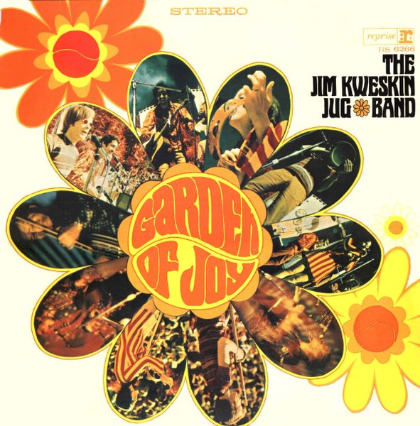 Jim Kweskin & The Jug Band - Garden Of Joy | Reprise Records (RS 6266)