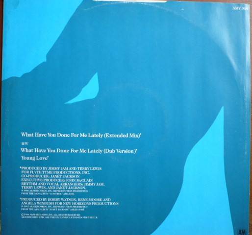 Janet Jackson - What Have You Done For Me Lately (Extended Mix) | A&M Records (AMY 308) - 2 Janet Jackson - What Have You Done For Me Lately (Extended Mix) | A&M Records (AMY 308) - 2