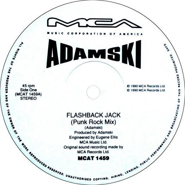 Adamski - Flashback Jack | MCA Records (MCAT 1459) - 3 Adamski - Flashback Jack | MCA Records (MCAT 1459) - 3