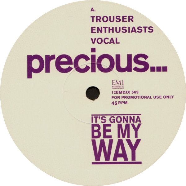 Precious - It's Gonna Be My Way | EMI (12EMDJX 569) - 3