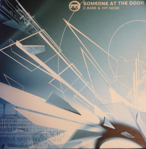 C.Bass & Hip.Noise - Someone At The Door | NRV Records (NRV 003)