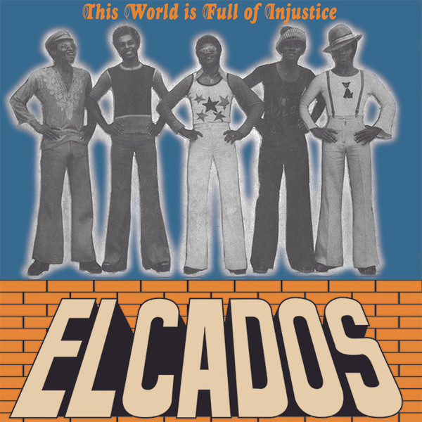 The Elcados - This World Is Full Of Injustice | Afrodelic (AF 1002) - main