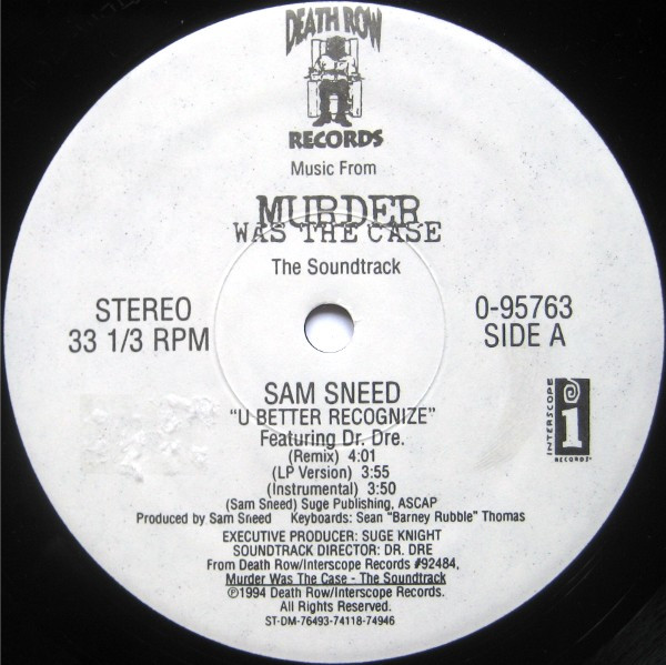 Sam Sneed / Danny Boy - U Better Recognize / Come When I Call | Death Row Records (95763-0) - 3