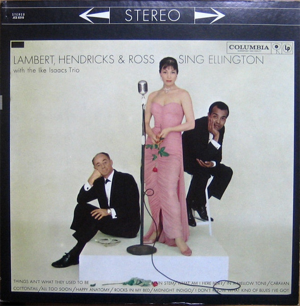 Lambert, Hendricks & Ross With The Ike Isaacs Trio - Sing Ellington | CSP (JCS 8310) - main Lambert, Hendricks & Ross With The Ike Isaacs Trio - Sing Ellington | CSP (JCS 8310) - main