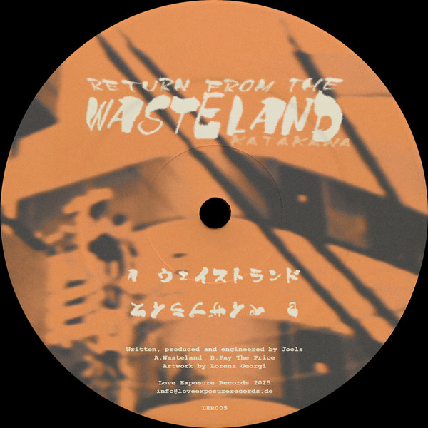 Katakana - Return from the Wasteland | Love Exposure Records (LER005)