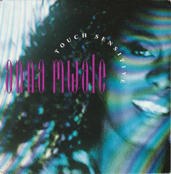 Anna Mwale - Touch Sensitive | CBS (CBS 652805 7)