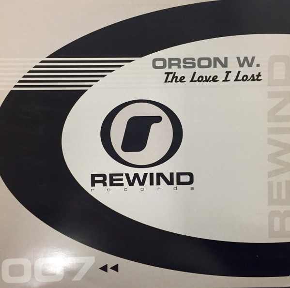 Orson W. - The Love I Lost | Rewind Records (REWIND 007)