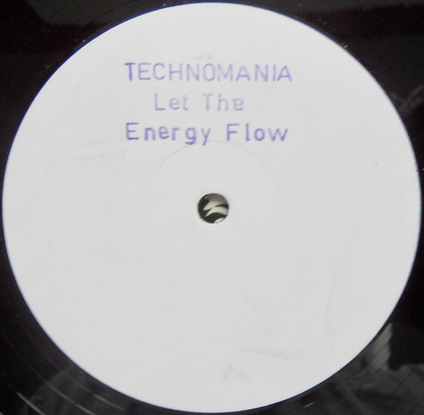 Technomania - Let The Energy Flow | Not On Label (WB 002)
