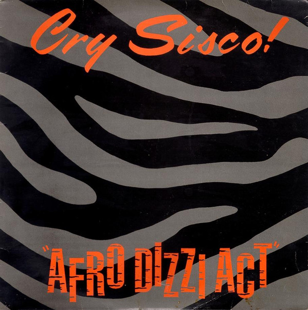 Cry Sisco! - Afro Dizzi Act | Escape Records (AWOLT 1) - main