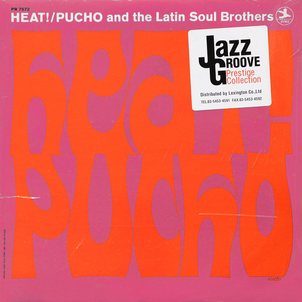 Pucho & His Latin Soul Brothers - Heat! | Prestige (PR-7572) - main