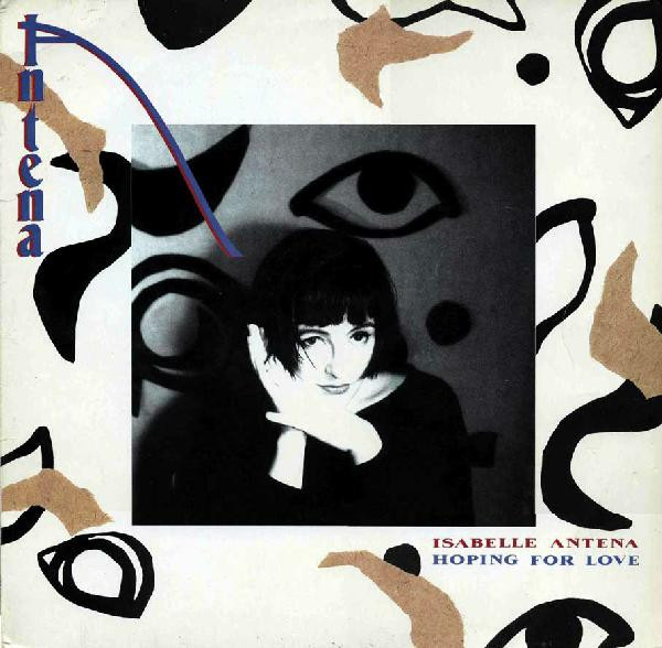 Isabelle Antena - Hoping For Love | Interphon (IPLP 2011-32)