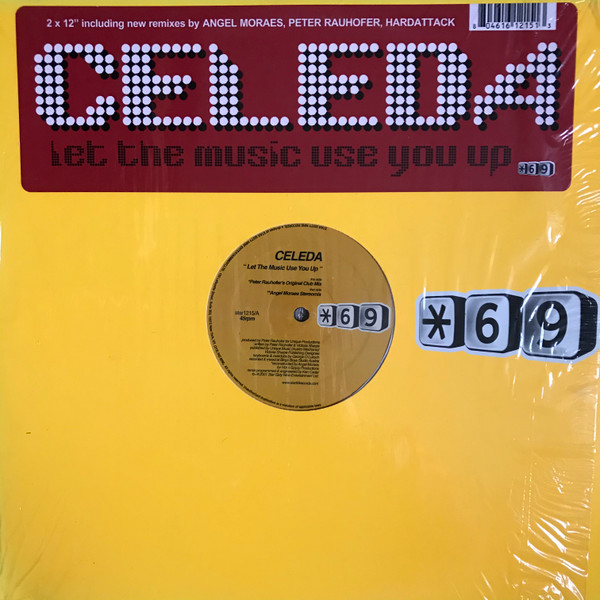 Celeda - Let The Music Use You Up | Star 69 Records (STAR 1215) - main Celeda - Let The Music Use You Up | Star 69 Records (STAR 1215) - main