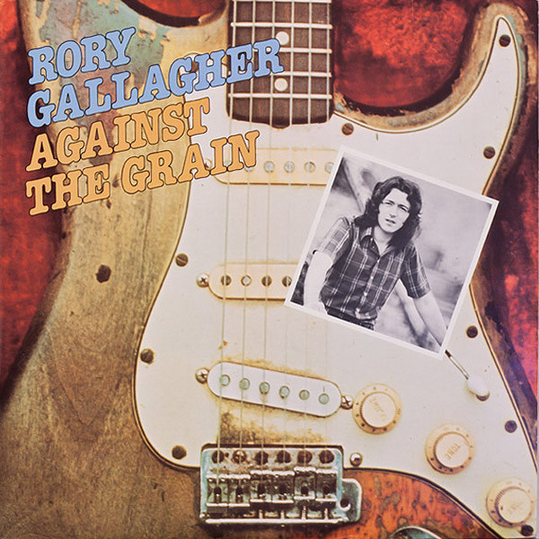 Rory Gallagher - Against The Grain | Chrysalis (CHR 1098) - main Rory Gallagher - Against The Grain | Chrysalis (CHR 1098) - main