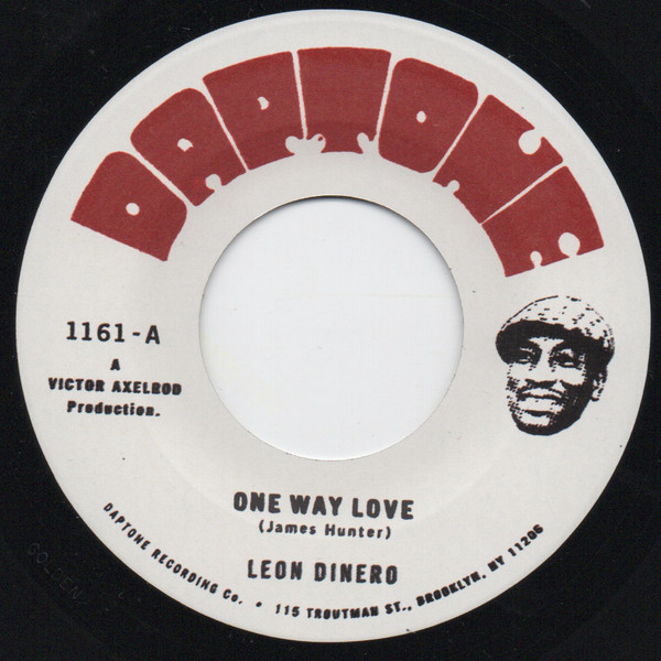 Leon Dinero - One Way Love | Daptone Records (1161)