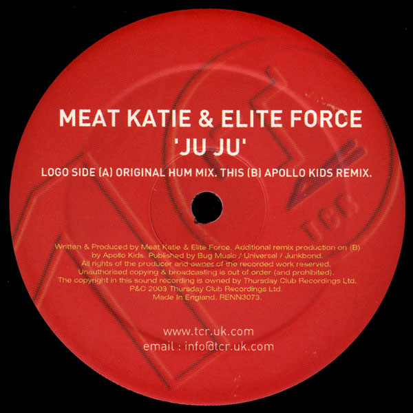 Meat Katie & Elite Force - Ju Ju | Thursday Club Recordings (TCR) (RENN3073)